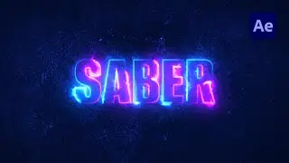 Saber Text Animation : in After Effects