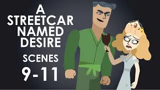A Streetcar Named Desire Summary - Scenes 9-11 - Schooling Online