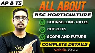 BSc Horticulture in AP & TS | EAMCET BiPC 2024 | Counselling | Cut-off | Scope and Future | Ajay Sir