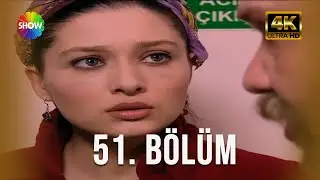 Ezo Gelin 51. Bölüm | Ultra HD 4K