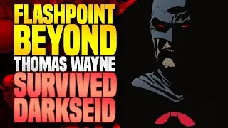 Thomas Wayne Survived Darkseid | Flashpoint Beyond #0
