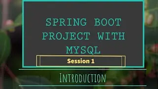 #1.Spring Boot Project with JPA and MySql Database|| Introduction || real time project for practice