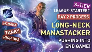 【Long-Neck Manastacker】S-Tier Budget League-Starter pushing into End Game! | Day 2 Progress 3.24