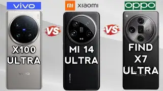 "Vivo X100 Ultra Vs Xiaomi 14 Ultra Vs Oppo Find X7 Ultra" Ultimate Spec's Comparison😱.