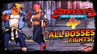 Streets of Rage 4 - ALL BOSSES FIGHTS! (No commentary)