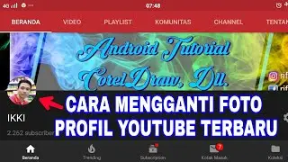 Cara mengganti foto profil youtube terbaru 2019