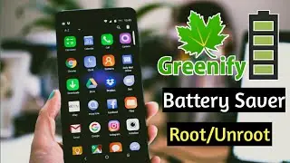 Greenifi Battery Saver Root /Unroot.Battery Life Hack.Mrk Tricks Bd