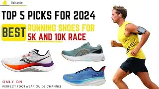 Best Running Shoes for 5K and 10K Race: Top 5 Picks for 2024