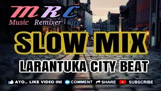 LAGU SLOW MIX_TERBARU_|| LARANTUKA CITY BEAT || KAKA DJOUND x OKHAN GENEWA