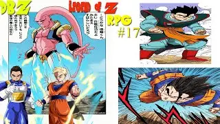 ULTIMATE GOHAN VS. SUPER BUU! | Dragon Ball Z Legend of Z RPG #17