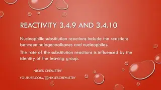 IB Chemistry HL Only - Reactivity 3.4.9 and 3.4.10 - Nucleophilic Substitution SN1 and SN2 reactions