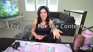Alinity - Pregnant For The Content