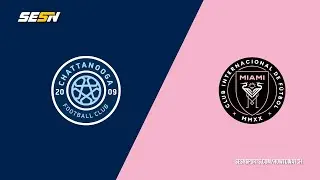 RADIO: Chattanooga FC vs. Inter Miami CF II | 8-25-24