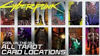 Cyberpunk 2077 - All Tarot Cards Locations - Fool on the hill | Side Job