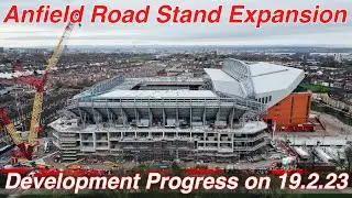 Anfield Road Stand Expansion Update 70 (19.2.23).