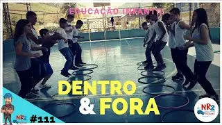 Atividade Lúdica - Educação Infantil / Dentro e Fora # 111