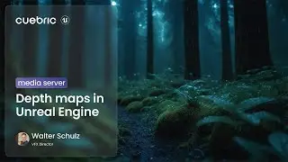 Tutorial | Using Cuebric Depth Maps in Unreal Engine