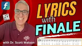Lyrics with Finale: a Comprehensive How To !