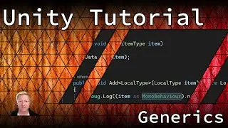 Unity Tutorial: Generics