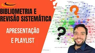 Curso Tutorial de Análise Bibliométrica e Revisão Sistemática da Literatura! [Apresentação Prof.]