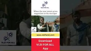 When new Intern give suggestions to the Manager | Best VLSI Training | VLSI Course - vlsiforall.com
