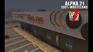 Alpha 21 - the DEATH Trap - Idiot in the Wasteland - 7 Days to Die - 22