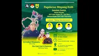 LIVE WAYANG KULIT KI PUTHUT WIJANARKO, LAKON  SANG GONDOMONO - BT: AGNES SERFOZO, EKA UGET & KAMERUN