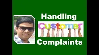 How to handle customer complaints | Customer Service | Customer care