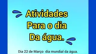 Lembrancinhas para o dia da água  .