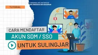 Cara Daftar Registrasi Akun SDM Untuk Login Dashboard Sulingjar