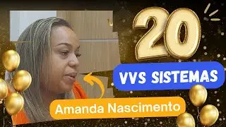 Colaboradores 20 Anos VVS | Amanda