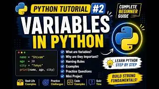 Python Tutorial #2 | Variables in Python Explained for Beginners | Complete Guide