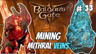 Mithral ores for Ancient Forge | [Baldur's gate 3 #33]