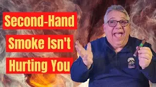 Second-Hand Smoke – It’s Total BS!