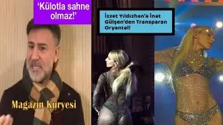 İzzet Yıldızhan ' Yine Kızdı! Gülşen Sahneye Transparan Çıktı?
