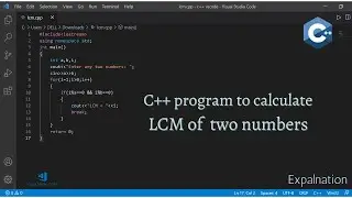 C++ program to find LCM of two numbers | #cpp | c++ for beginners