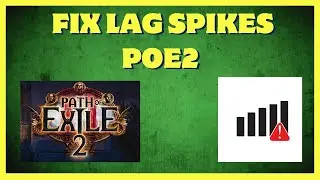 How To Fix Lag in PoE 2 | Ping Spikes & FPS Drops in Path of Exile 2