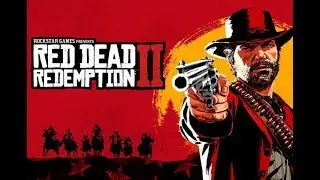 İlk İzlenim: RED DEAD REDEMPTION 2