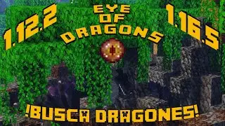 ¡Busca Dragones! - Eye of Dragons - 1.12.2 y 1.16.5 - Mod Review