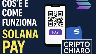 Scopri cos’è Solana Pay, il futuro è già qui!