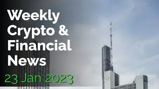 Hot Crypto & Financial News 23 Jan 2023 #news #crypto #financial
