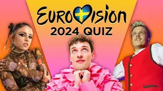 Eurovision Song Contest 2024 Quiz!