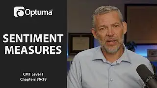Sentiment Measures | Optuma CMT Level 1 Chapters 36-38
