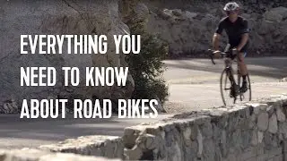 Road Bikes 101 - What you need to know!