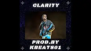 {FREE} Travis Scott Type Beat "Clarity"