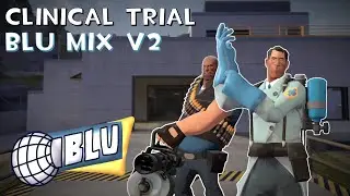FNFortress BLU MIX | Clinical Trial BLU MIX V2 | OST