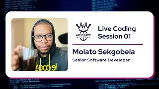 Melsoft Academy Presents Live Coding Session 01 With Molato Sekgobela