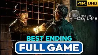 THE DEVIL IN ME - Full Game Best ENDING [4K 60FPS] (No Commentary)