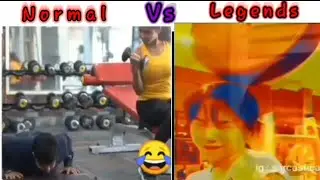 Normal Vs Legends Funny video😄😄
