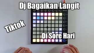 TikTok Dj Bagaikan Langit Di Sore Hari | Launchpad Cover [Unipad]